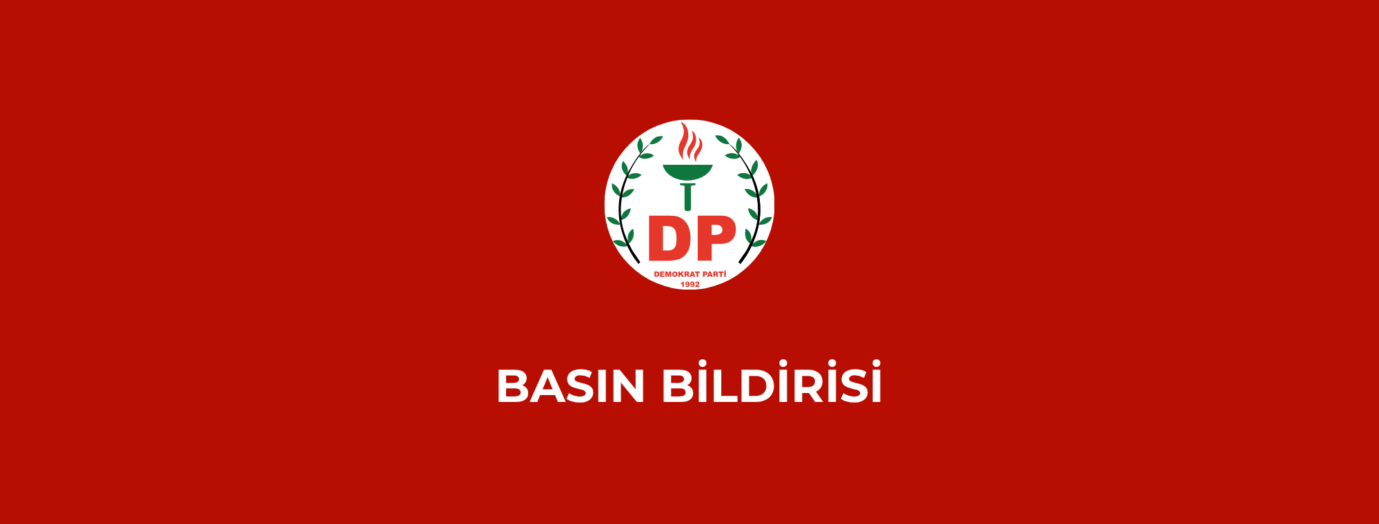 BASIN BİLDİRİSİ